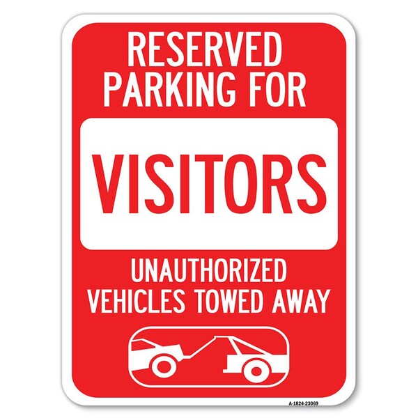 Reserved Parking for Visitors Unauthorized Vehicles Towed Away Parking, A-1824-23069
